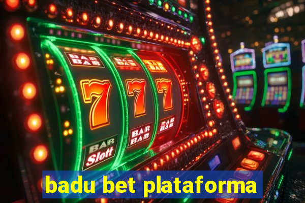 badu bet plataforma